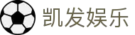 凯发娱乐K8_凯发娱乐官网_K8凯发天生赢家·一触即发 (中国区)官方网站欢迎您